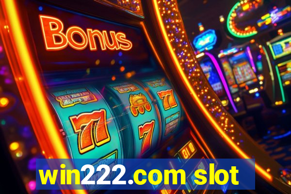 win222.com slot